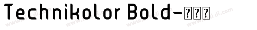 Technikolor Bold字体转换
